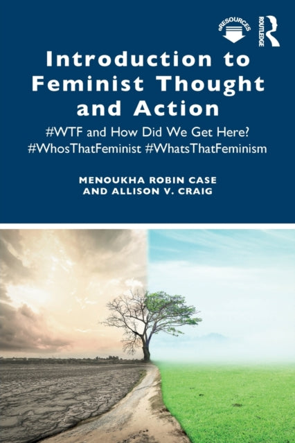 Book cover of: Introduction to Feminist Thought and Action. By: Menoukha Robin Case