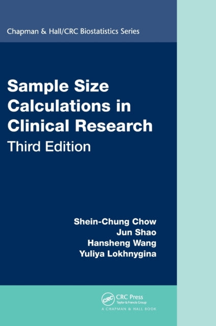 Book cover of: Sample Size Calculations in Clinical Research. By: Shein-Chung Chow