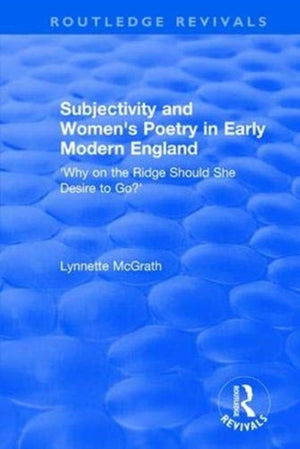 Subjectivity and Women's Poetry in Early Modern England