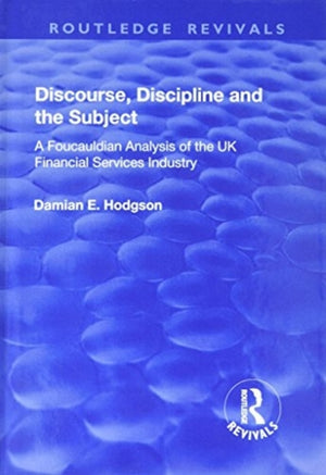 Discourse, Discipline and the Subject