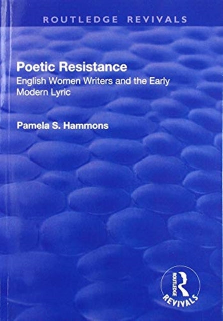 Book cover of: Poetic Resistance. By: Pamela S. Hammons