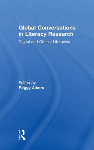 Global Conversations in Literacy Research