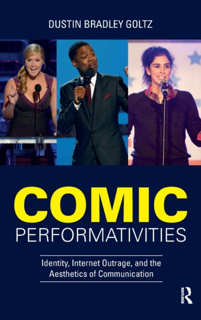Book cover of: Comic Performativities. By: Dustin Goltz