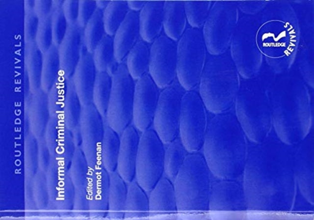 Book cover of: Informal Criminal Justice. By: Dermot Feenan