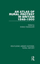 Book cover of: Atlas of Rural Protest in Britain 1548-1900. By: Andrew Charlesworth