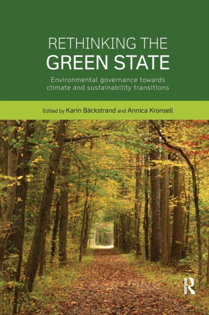 Book cover of: Rethinking the Green State. By: Karin Backstrand