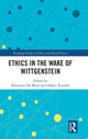 Book cover of: Ethics in the Wake of Wittgenstein. By: Benjamin De Mesel