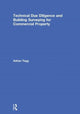 Book cover of: Technical Due Diligence and Building Surveying for Commercial Property. By: Adrian Tagg