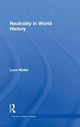 Book cover of: Neutrality in World History. By: Leos Müller