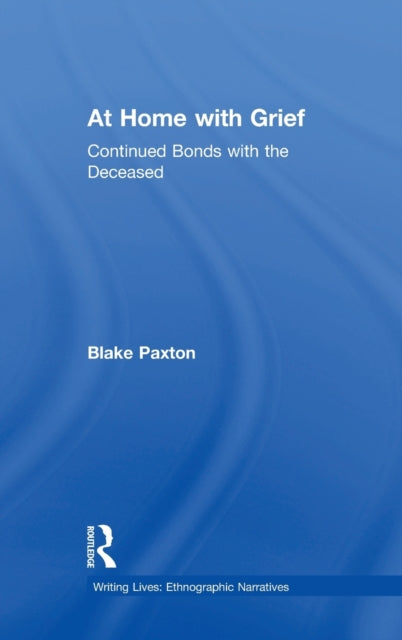 Book cover of: At Home with Grief. By: Blake Paxton
