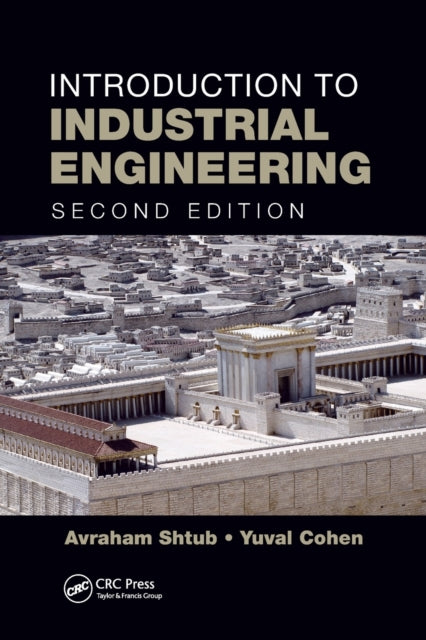 Book cover of: Introduction to Industrial Engineering. By: Avraham Shtub
