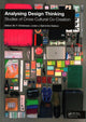 Book cover of: Analysing Design Thinking: Studies of Cross-Cultural Co-Creation. By: Bo T. Christensen