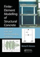 Book cover of: Finite-Element Modelling of Structural Concrete. By: Michael D. Kotsovos