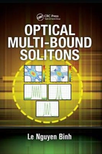 Book cover of: Optical Multi-Bound Solitons. By: Le Nguyen Binh