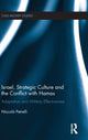 Book cover of: Israel, Strategic Culture and the Conflict with Hamas. By: Niccolò Petrelli