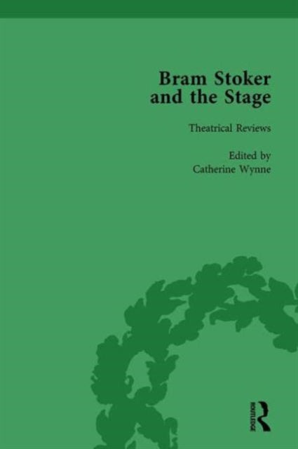 Bram Stoker and the Stage, Volume 1