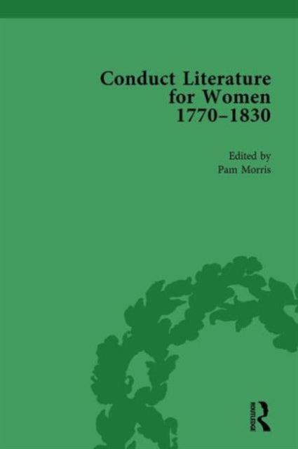 Book cover of: Conduct Literature for Women, Part IV, 1770-1830 vol 5. By: Pam Morris
