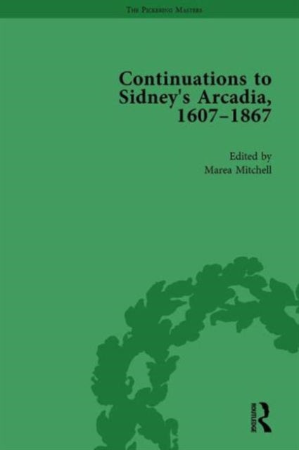Continuations to Sidney's Arcadia, 1607–1867, Volume 4