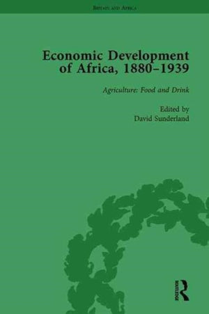 Economic Development of Africa, 1880–1939 vol 2