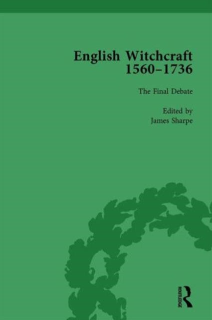 Book cover of: English Witchcraft, 1560-1736, vol 6. By: James Sharpe