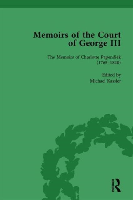 The Memoirs of Charlotte Papendiek (1765–1840)