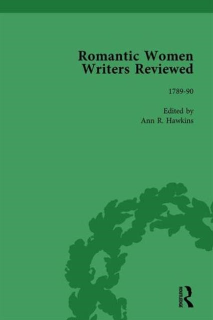 Book cover of: Romantic Women Writers Reviewed, Part II vol 4. By: Ann R. Hawkins
