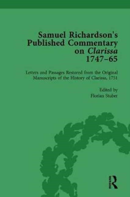 Book cover of: Samuel Richardson's Published Commentary on Clarissa, 1747-1765 Vol 2. By: Florian Stuber