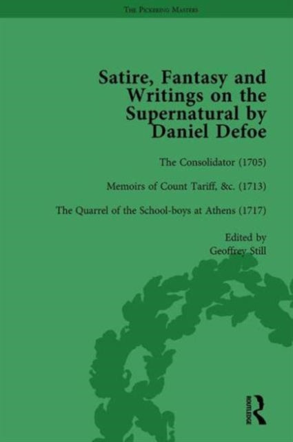 Book cover of: Satire, Fantasy and Writings on the Supernatural by Daniel Defoe, Part I Vol 3. By: W. R. Owens