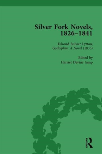 Book cover of: Silver Fork Novels, 1826-1841 Vol 3. By: Harriet Devine Jump