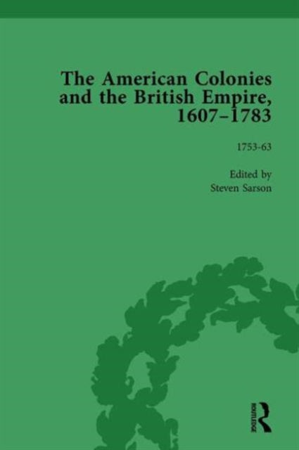 Book cover of: American Colonies and the British Empire, 1607-1783, Part I Vol 4. By: Steven Sarson