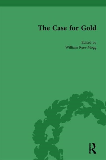 Book cover of: Case for Gold Vol 2. By: William Rees-Mogg