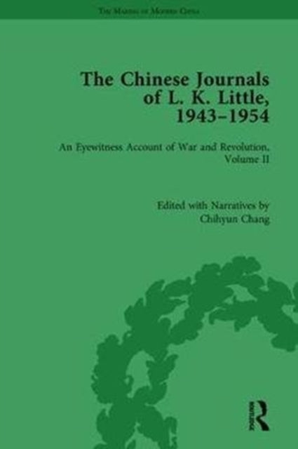 Book cover of: Chinese Journals of L.K. Little, 1943–54. By: Chihyun Chang