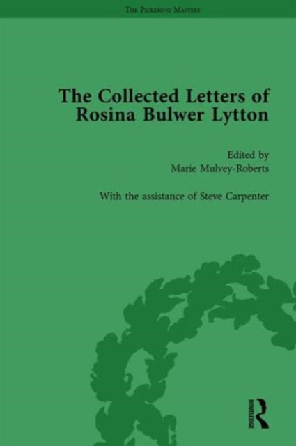 Book cover of: Collected Letters of Rosina Bulwer Lytton Vol 2. By: Marie Mulvey-Roberts