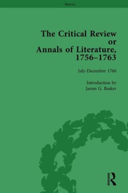 Book cover of: Critical Review or Annals of Literature, 1756-1763 Vol 10. By: James G. Basker