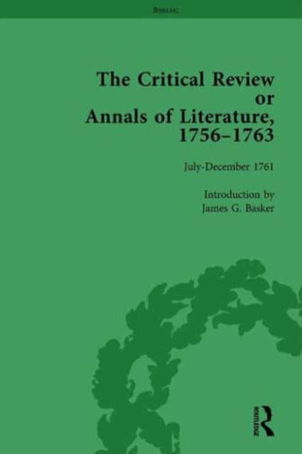 Book cover of: Critical Review or Annals of Literature, 1756-1763 Vol 12. By: James G. Basker