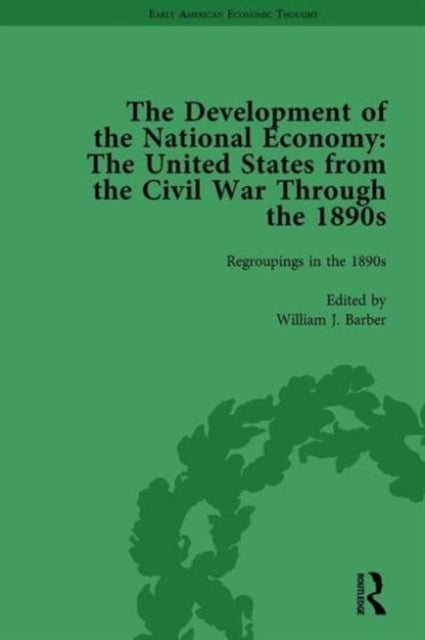 Book cover of: Development of the National Economy Vol 3. By: William J. Barber