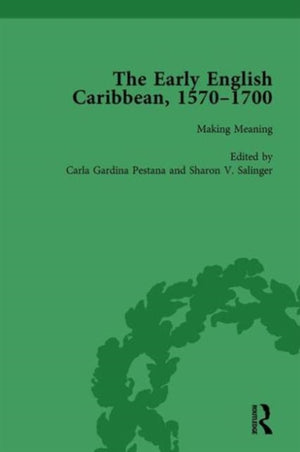 Early English Caribbean, 1570–1700 Vol 4