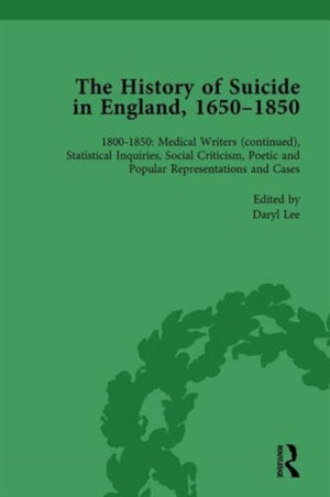 History of Suicide in England, 1650–1850, Part II vol 8
