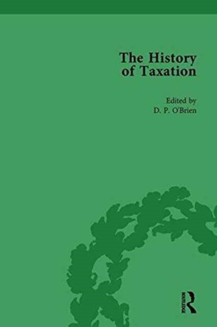 Book cover of: History of Taxation Vol 2. By: D. P. O'Brien