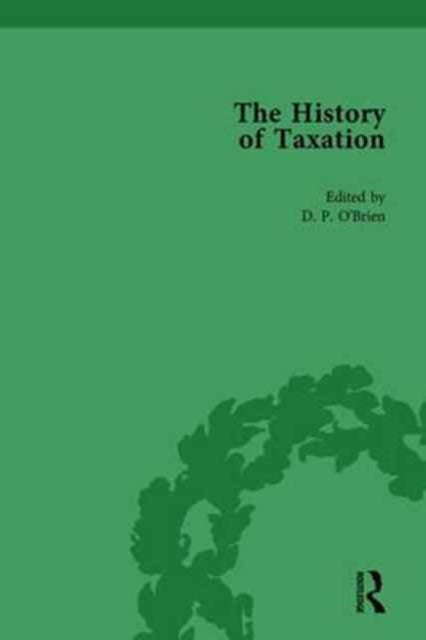 Book cover of: History of Taxation Vol 7. By: D. P. O'Brien