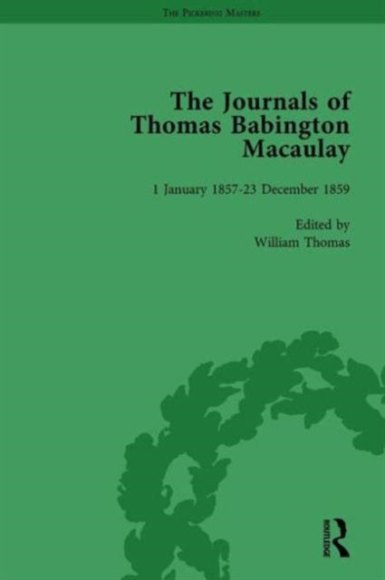 Book cover of: Journals of Thomas Babington Macaulay Vol 5. By: William Thomas