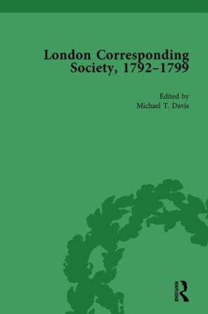 London Corresponding Society, 1792-1799 Vol 2