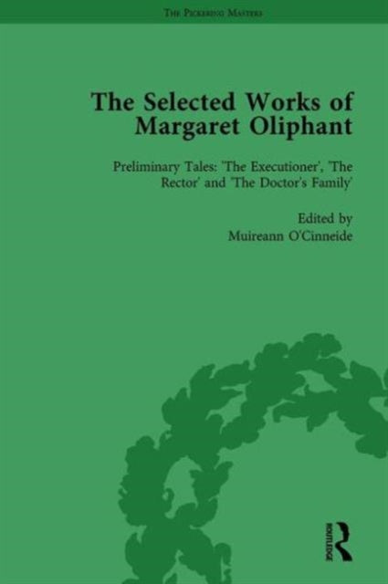 The Selected Works of Margaret Oliphant, Part IV Volume 15