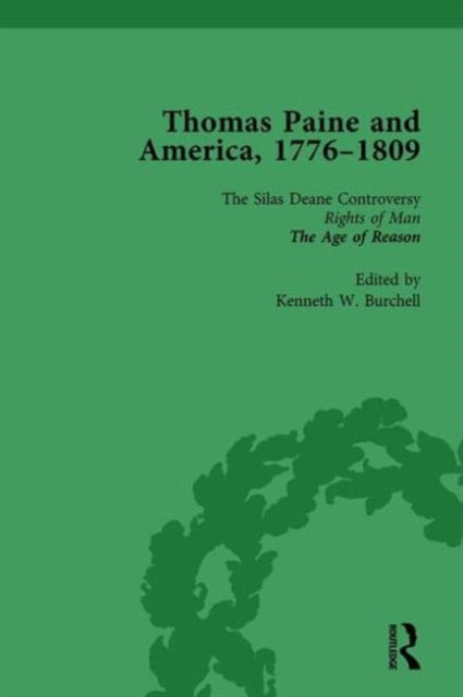Thomas Paine and America, 1776-1809 Vol 2