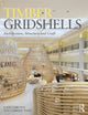 Book cover of: Timber Gridshells. By: Chilton, John