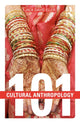 Book cover of: Cultural Anthropology: 101. By: Jack David Eller