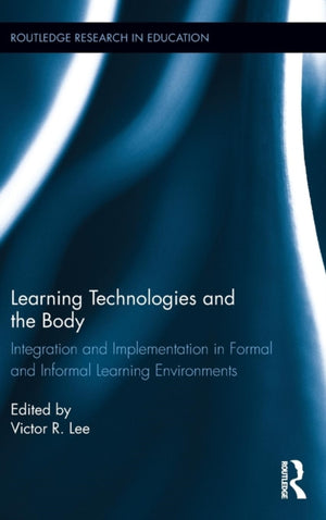 Learning Technologies and the Body