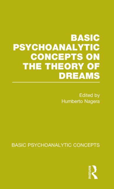 Basic Psychoanalytic Concepts on the Theory of Dreams