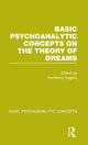 Book cover of: Basic Psychoanalytic Concepts on the Theory of Dreams. By: Humberto Nagera