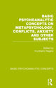 Book cover of: Basic Psychoanalytic Concepts on Metapsychology, Conflicts, Anxiety and Other Subjects. By: Humberto Nagera